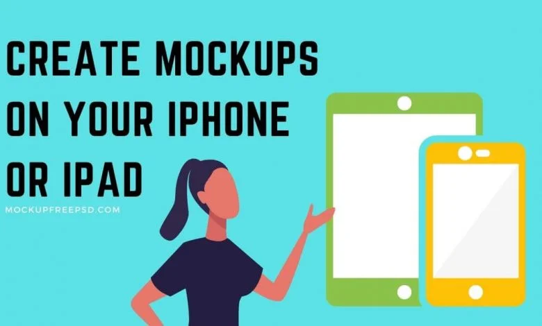 Create mockups on your iPhone or iPad | Mockup Free PSD Create mockups on your iPhone or iPad