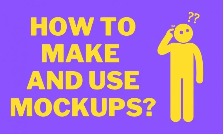 How to make and use mockups