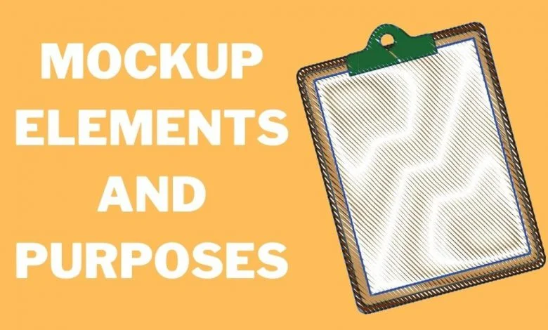 Mockup Elements and Purposes
